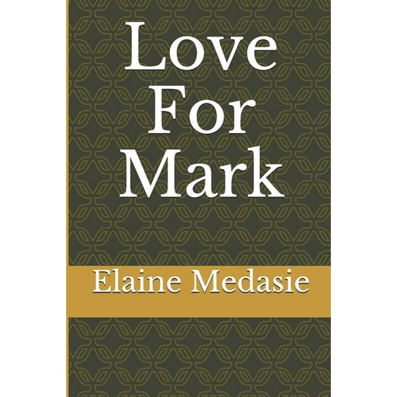 Love For Mark : A Novella (Paperback)