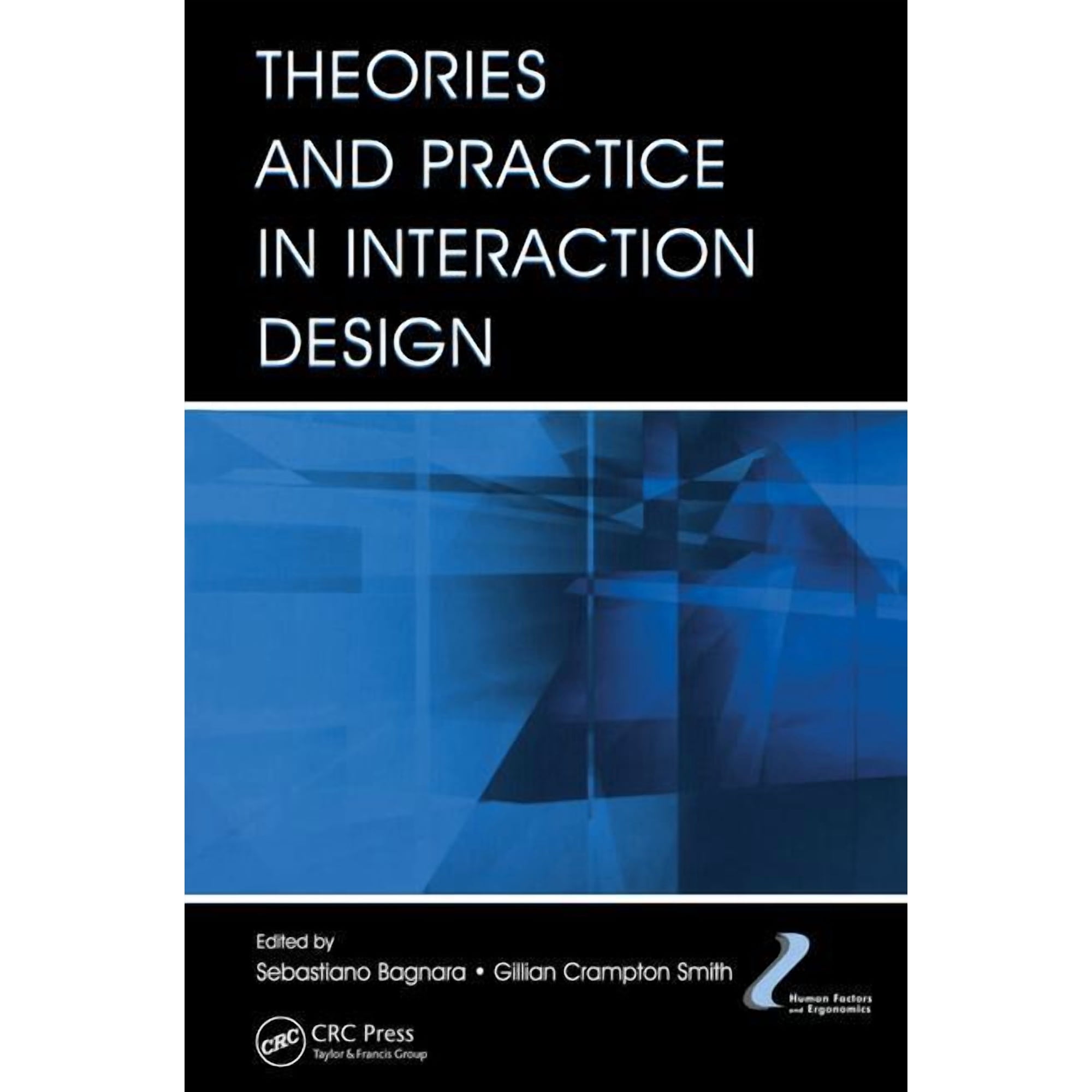 Theories and Practice in Interaction Design (Hardcover)