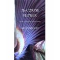 thumbnail image 1 of The Morte Flower: Nouveaux et Sélectionnés Poèmes, 1 of 1