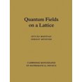 thumbnail image 1 of Quantum Fields on a Lattice (Cambridge Monographs on Mathematical Physics), 1 of 1
