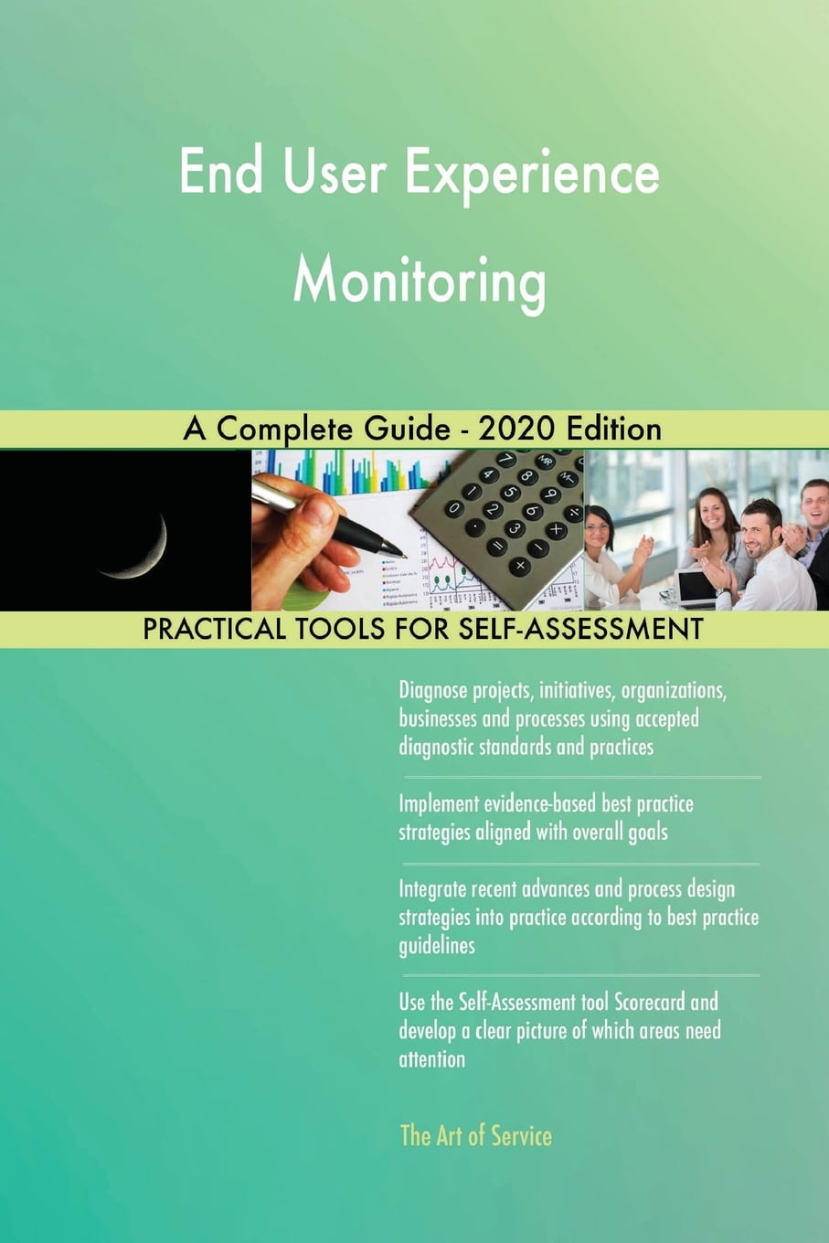 End User Experience Monitoring A Complete Guide 2020 Edition