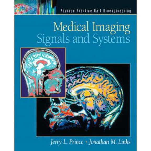 Pre-Owned Medical Imaging Signals And Systems (Hardcover) 0130653535 9780130653536