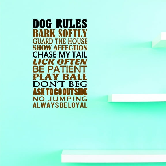 Custom Designs Dogs Rules Bark Softly Guard The House Show Affection Chase My Tail Lick Often Be Patient Play Ball No Jumping 14x28"