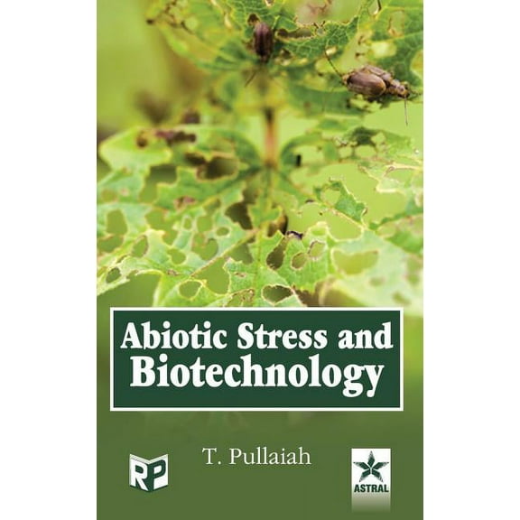 Abiotic Stress and Biotechnology, (Hardcover)