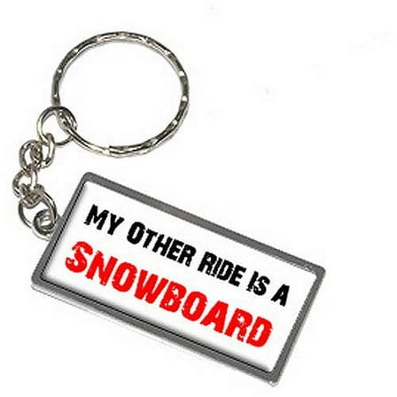 My Other Ride Vehicle Car Is A Snowboard Keychain Key Chain Ring
