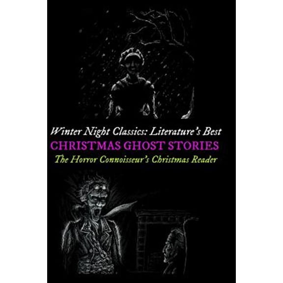 Pre-Owned Winter Night Classics: Literature's Best Christmas Ghost Stories: The Horror Connoisseur's Christmas Reader