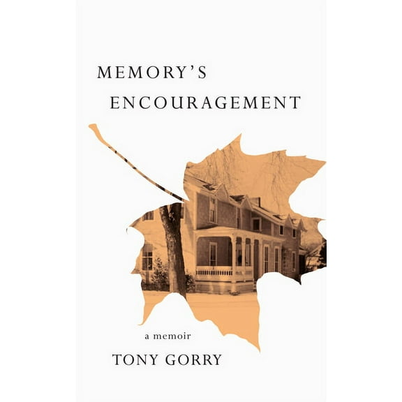 Memory's Encouragement, (Paperback)