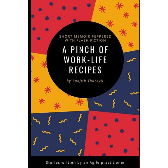 A pinch of work-life recipes (Paperback)