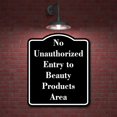 thumbnail image 2 of No Unauthorized Entry to Beauty Products Area BLACK Aluminum Composite Sign 20''x24'', 2 of 9