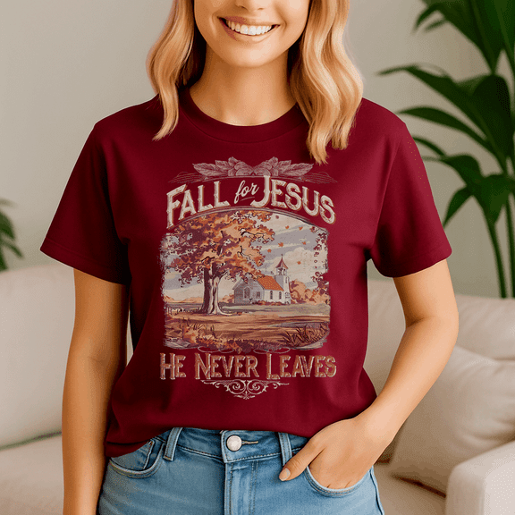 Fall For Jesus He Never Leaves Fall Christian Religious, Thanksgiving Shirt,Turkey Tee,Holiday Gift ,Happy Thanksgiving Tshirt,Turkey Day,Family Gobble ,Pumpkin,