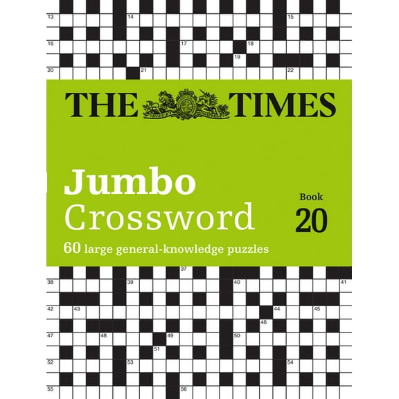 Times Crosswords The Times 2 Jumbo Crossword Book 20: 60 Large General-Knowledge Crossword Puzzles, (Paperback)