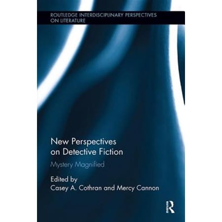 Pre-Owned Routledge Interdisciplinary Perspectives New Perspectives on Detective Fiction: Mystery Magnified (Paperback)