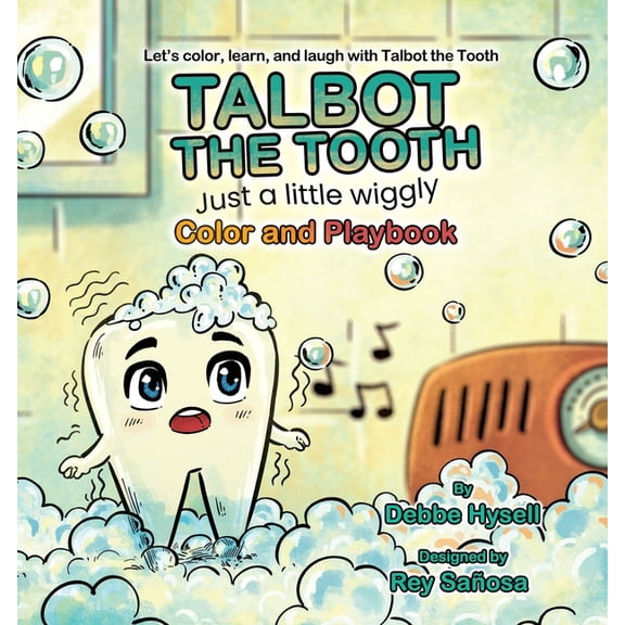 Talbot the Tooth: Just a Little wiggly, (Paperback)