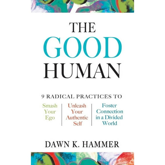 The Good Human, (Paperback)