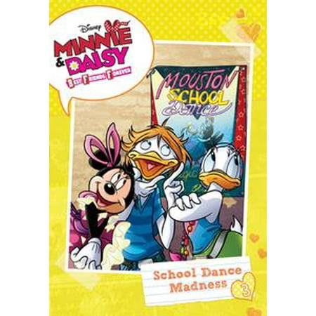 - Minnie & Daisy Best Friends Forever: School Dance Madness - eBook