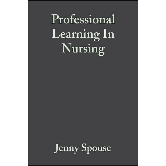 Professional Learning in Nursing, (Paperback)