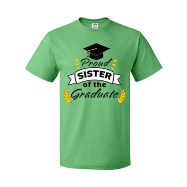 Inktastic Proud Sister of the Graduate-Family Graduation T-Shirt