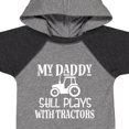 thumbnail image 4 of Inktastic Farmer My Daddy Still Plays with Tractors Boys or Girls Baby Bodysuit, 4 of 5