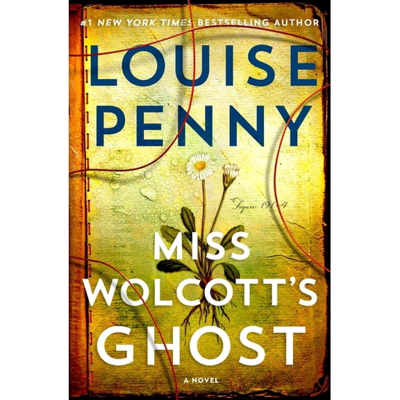 Chief Inspector Gamache Novel Miss Wolcott's Ghost, Book 21, (Hardcover)