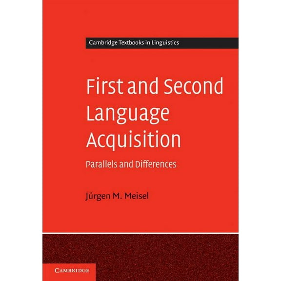 Cambridge Textbooks in Linguistics First and Second Language Acquisition, (Hardcover)