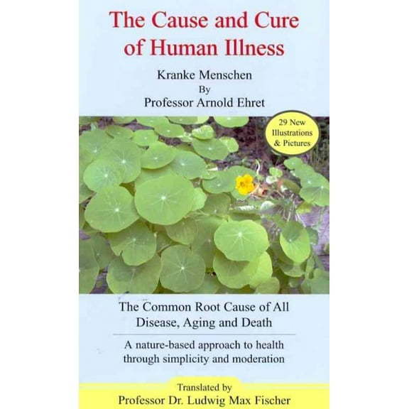 Cause and Cure of Human Illness (Paperback)