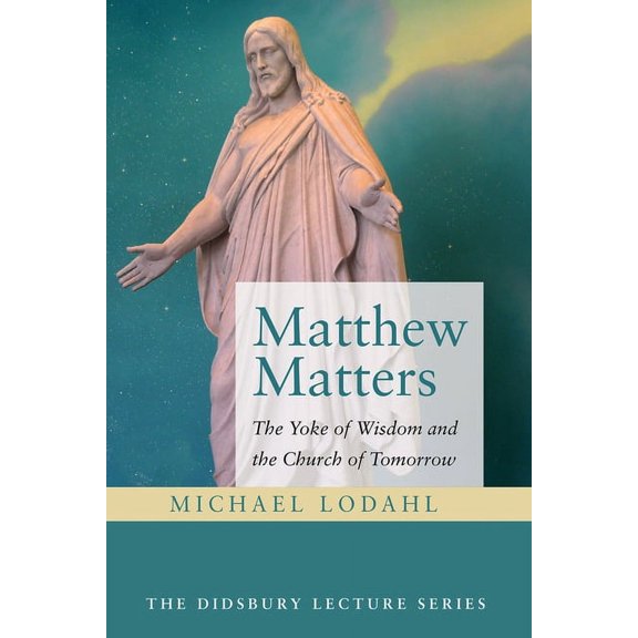 Didsbury Lectures: Matthew Matters (Paperback)