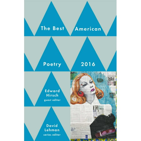 Best American Poetry 2016 (Best Poetry For Shaheed)