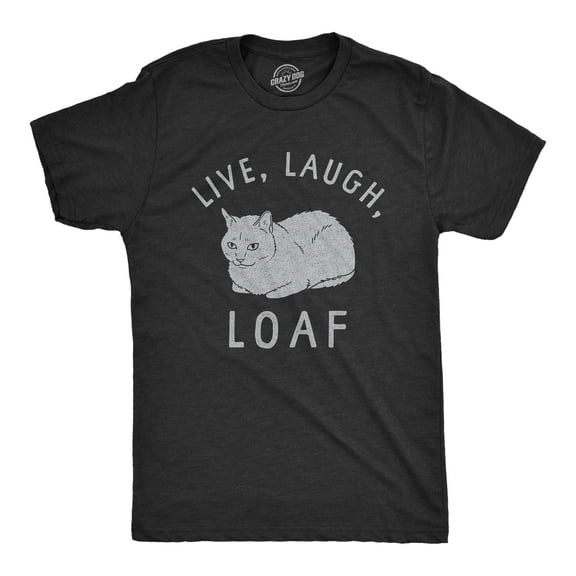 Mens Live Laugh Loaf T Shirt Funny Sarcastic Laying Kitten Graphic Novelty Tee for Guys Graphic Tees