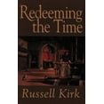 thumbnail image 1 of Pre-Owned Redeeming the Time (Paperback) 1882926218 9781882926213, 1 of 1