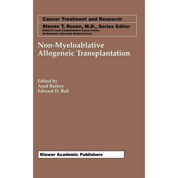 Cancer Treatment and Research Non-Myeloablative Allogeneic Transplantation, Book 110, (Hardcover)