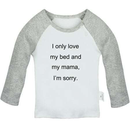 

iDzn I Only Love My Bed And My Mama Funny T shirt For Baby Newborn Babies T-shirts Infant Tops 0-24M Kids Graphic Tees Clothing (Long Gray Raglan T-shirt 0-6 Months)
