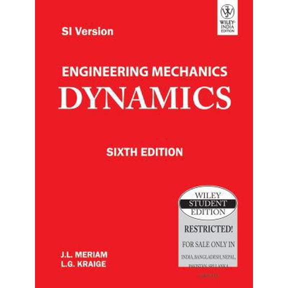Pre-Owned Engineering Mechanics: Dynamics [Paperback] [Aug 11, 2010] Meriam, J.L. (Paperback) 8126527633 9788126527632