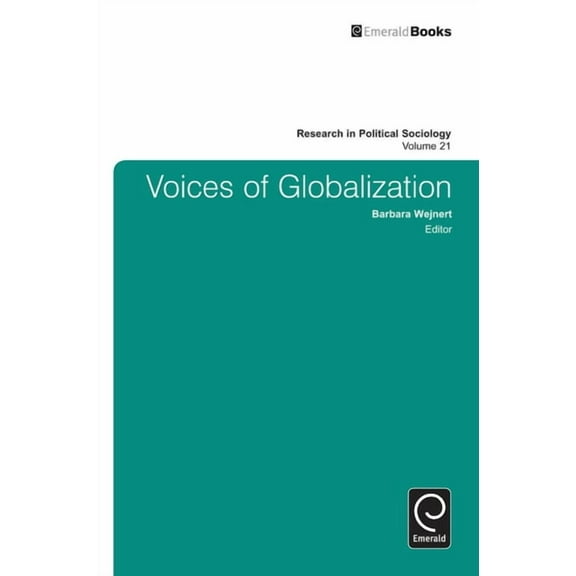 Research in Political Sociology Voices of Globalization, Book 21, (Hardcover)
