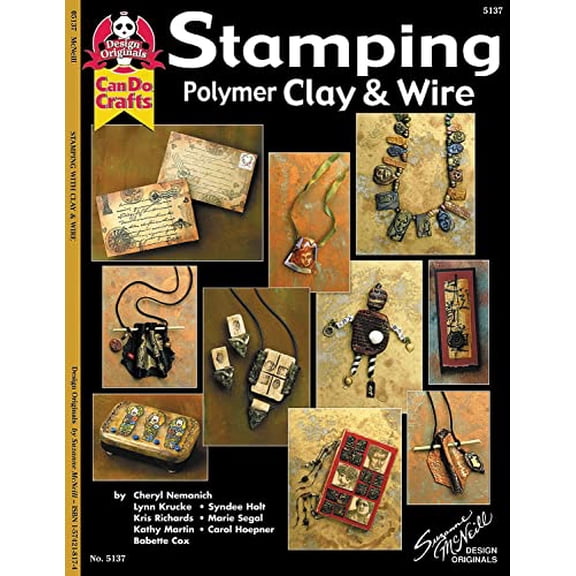 Pre-Owned Stamping Polymer Clay & Wire (Paperback) 1574218174 9781574218176