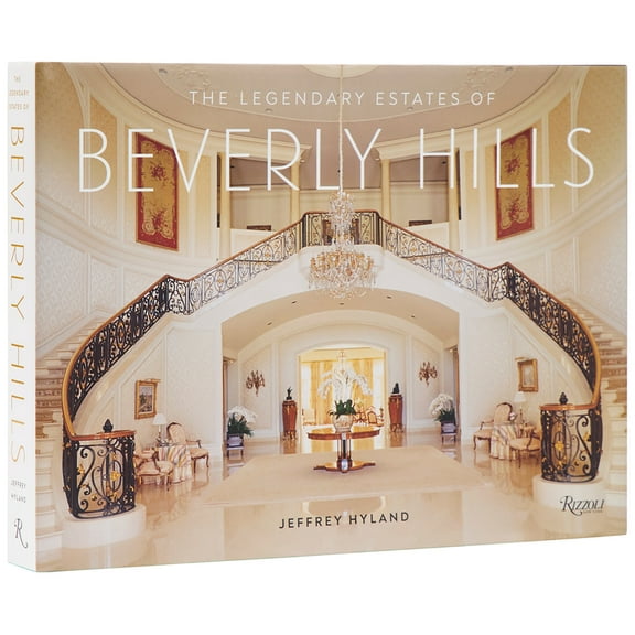 The Legendary Estates of Beverly Hills, (Hardcover)