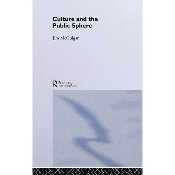 Culture and the Public Sphere, (Hardcover)