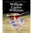 thumbnail image 1 of Pre-Owned William Carlos Williams: Poetry for Young People (Hardcover) 1402700067 9781402700064, 1 of 1