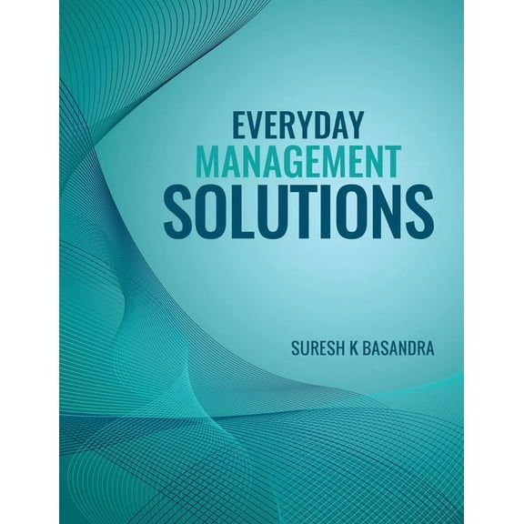 Everyday Management Solutions: Questions and Answers, (Paperback)