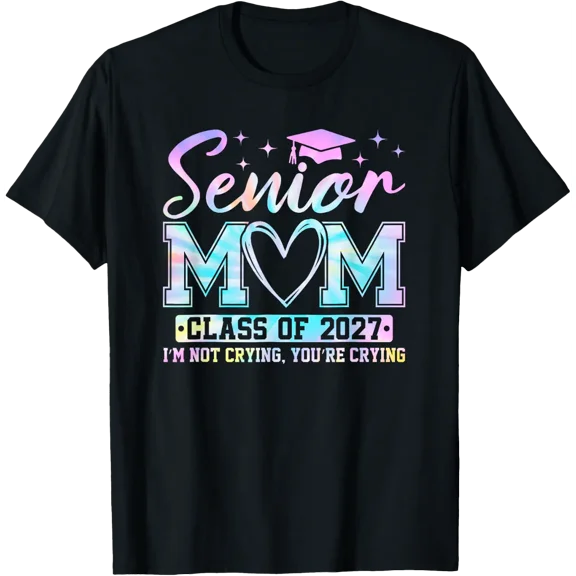 Senior Mom Class Of 2027 Senior Mama 2027 Graduation T-Shirt Size S-5XL