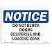 thumbnail image 3 of SignMission OS-NS-A-1218-L-11076 12 x 18 in. OSHA Notice Sign - Do Not Block Doors Deliveries & Loading Zone, 3 of 4