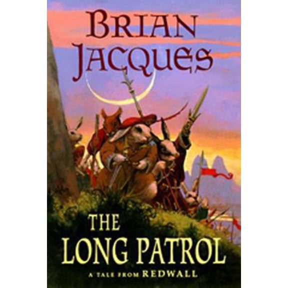 Pre-Owned The Long Patrol (Redwall) (Hardcover) 039923165X 9780399231650