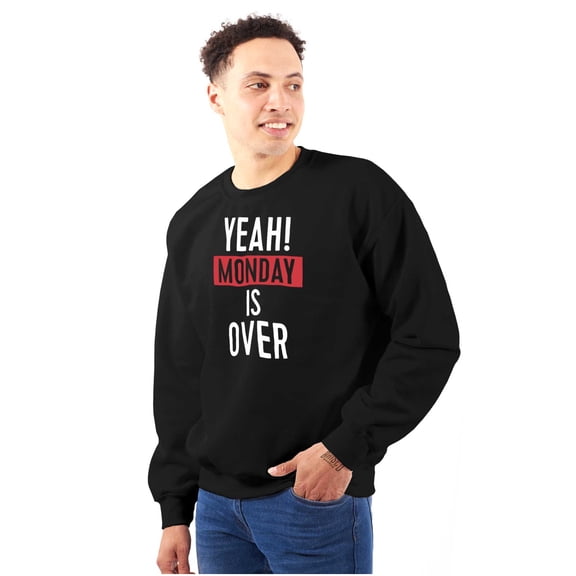 Monday Over Happy Fun Awesome Celebrate Unisex Plus Fleece Graphic Sweatshirt Brisco Brands 2X
