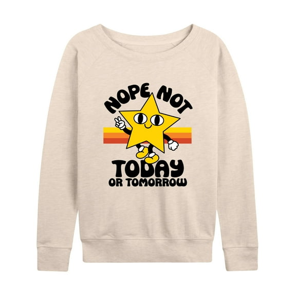 Instant Message - Not Today Or Tomorrow - Women's Lightweight Terry Long Sleeve Shirt