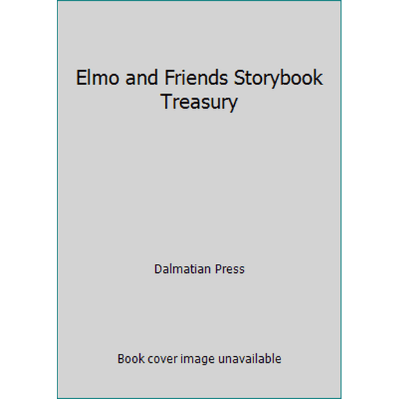 Pre-Owned Elmo and Friends Storybook Treasury (Hardcover) 1403719934 9781403719935