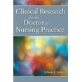 thumbnail image 1 of Pre-Owned Clinical Research for the Doctor of Nursing Practice: . (Paperback) 0763791229 9780763791223, 1 of 1