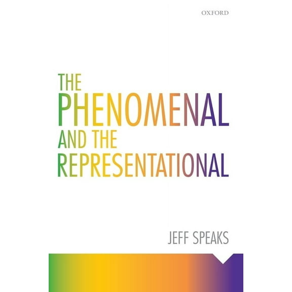 Phenomenal and the Representational, (Paperback)
