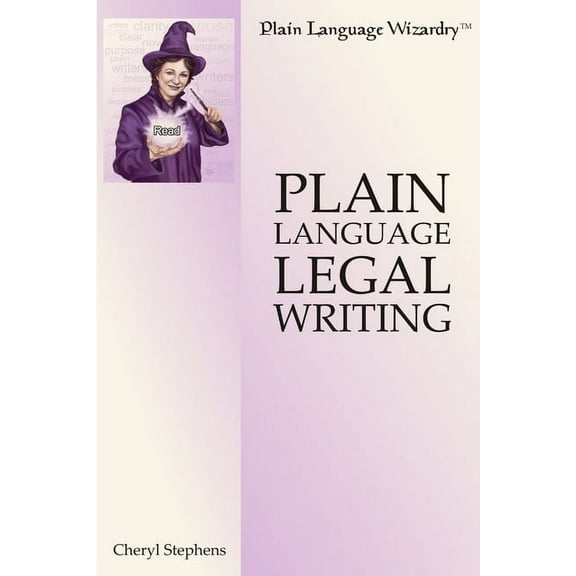 Plain Language Legal Writing, (Paperback)