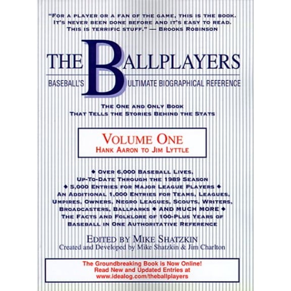 Pre-Owned Ballplayers, Hank Aaron to Jim Lyttle : Baseball's Ultimate Biographical Reference (Paperback) 9780967103709