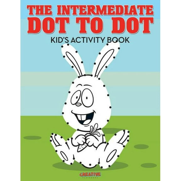 The Intermediate Dot to Dot Kid's Activity Book, (Paperback)