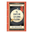 thumbnail image 1 of El Café de la Luna Llena Plaza Janés Libro de bolsillo 1ra edicción, 1 of 2